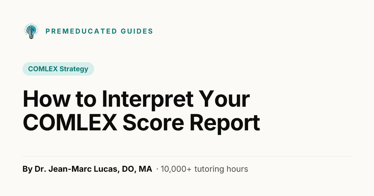 How to Interpret Your COMLEX Score Report